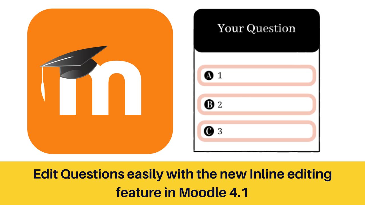 Moodle 4.1 - Edit Questions easily with the new Inline editing feature