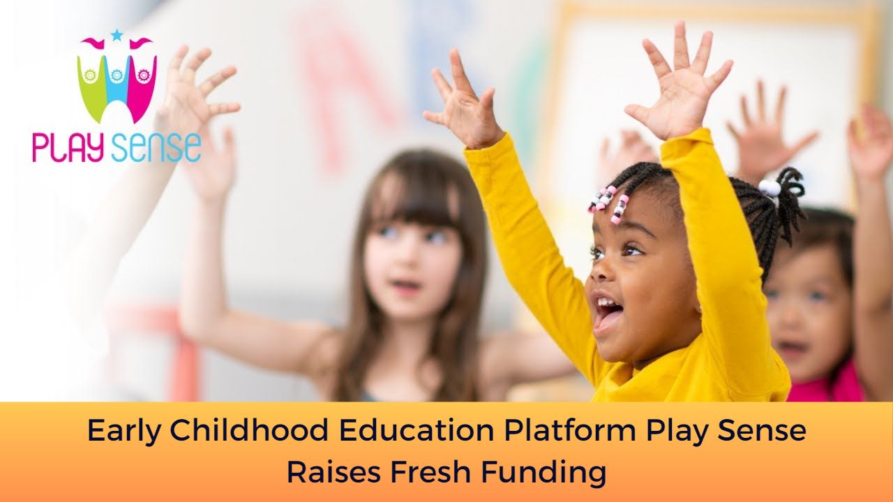 Early Childhood Education Platform Play Sense Raises Fresh Funding