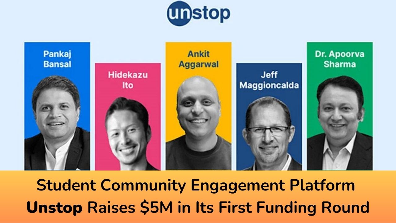 Student Community Engagement Platform Unstop Raises $5M in Its First Funding Round